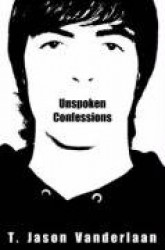 Unspoken Confessions