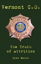 Vermont C.O. the Truth of Attrition