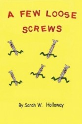 A Few Loose Screws