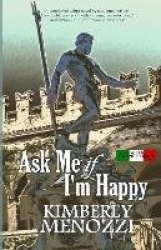 Ask Me if I'm Happy