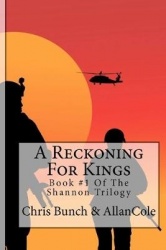 A Reckoning For Kings - A Novel Of Vietnam: Book #1 Of The Shannon Trilogy