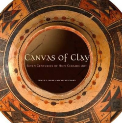 Canvas of Clay - Seven Centuries of Hopi Ceramic Art