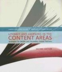 Literacy and Learning in the Content Areas : Strategies for Middle and Secondary School Teachers