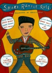 Shake, Rattle&Roll: The Founders of Rock&Roll