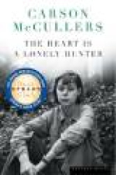 The Heart is a Lonely Hunter: A Novel