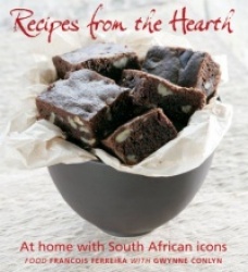 Recipes from the Hearth: At Home with South African Icons