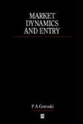 Market Dynamics and Entry