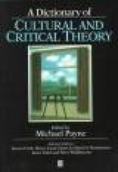Dictionary of cultural and critical theory