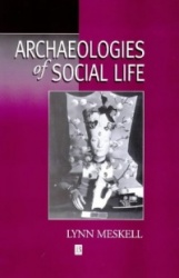 Archaeologies of Social Life - Age, Sex, Class Etcetra in Ancient Egypt