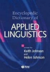 The Encyclopedic Dictionary of Applied Linguistics - A Handbook for Language Teaching