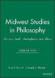 Life and Death - Metaphysics and Ethics, Volume XXIV