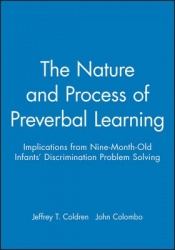The Nature and Process of Preverbal Learning