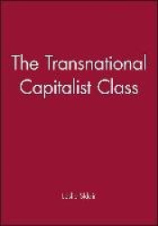 The Transnational Capitalist Class