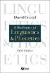 A Dictionary of Linguistics and Phonetics