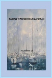 Marriage to a Psychopath - The Aftermath