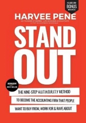 Become the STANDOUT firm that people want to buy from, work for and rave about.