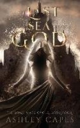 The Last Sea God - (An Epic Fantasy)