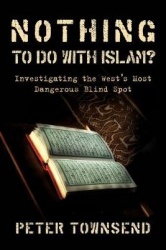 Nothing to Do with Islam? - Investigating the West's Most Dangerous Blind Spot