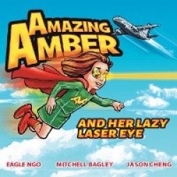 Amazing Amber - And Her Lazy Laser Eye