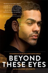 Beyond These Eyes: The biography of blind surfer Derek Rabelo