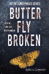 Butterfly Broken - A Haunting Series with Shocking Twists