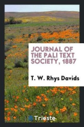 Journal of the Pali Text Society, 1887