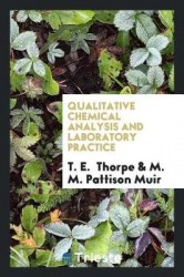 Qualitative Chemical Analysis and Laboratory Practice
