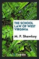 The School Law of West Virginia