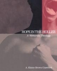 Hope in the Holler - A Womanist Theology