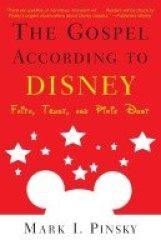 The Gospel according to Disney - Faith, Trust, and Pixie Dust