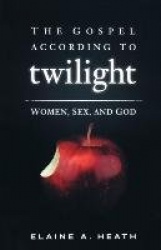 The Gospel According to Twilight