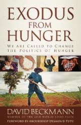 Exodus from Hunger - We Are Called to Change the Politics of Hunger