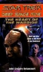 The Star Trek: Deep Space Nine: The Heart of the Warrior