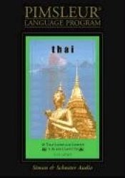 Thai: Learn to Speak and Understand Thai with Pimsleur Language Programs