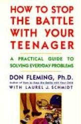 How to Stop the Battle with Your Teenager