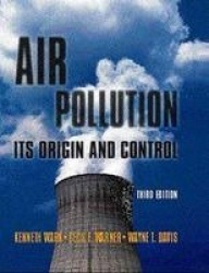 Air Pollution -  Its Origin and Control