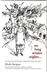 On Long Winter Nights… - Memoirs of a Jewish Family in a Galician Township, 1870–1900