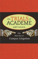 The Trials of Academe - The New Era of Campus Litigation