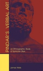 Pindar's Verbal Art - An Ethnographic Study of Epinician Style