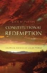 Constitutional Redemption - Political Faith in an Unjust World