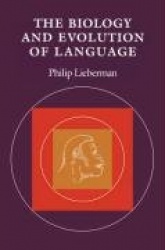 The Biology and Evolution of Language