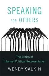 Speaking for Others - The Ethics of Informal Political Representation