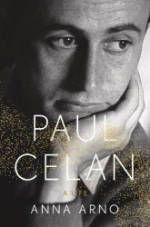 Paul Celan - A Life