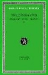 Enquiry into Plants, Volume II - Books 6–9