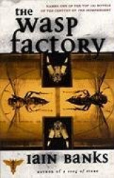 The Wasp Factory - A Novel