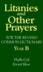 Litanies and Other Prayers for the Revised Common Lectionary