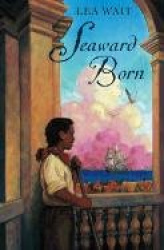 Seaward Born