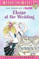 Eloise at the Wedding/Ready-to-Read - Ready-to-Read Level 1