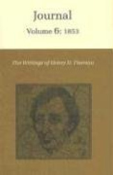 The Writings of Henry David Thoreau, Volume 6 - Journal, Volume 6: 1853