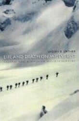 Life and Death on Mt. Everest - Sherpas and Himalayan Mountaineering